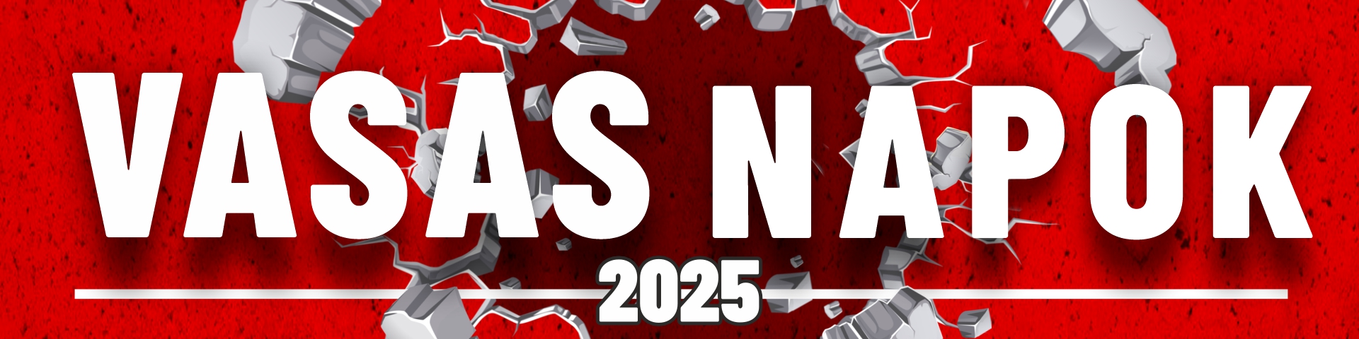 VASAS NAPOK 2025